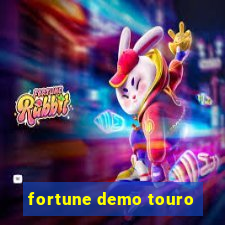 fortune demo touro